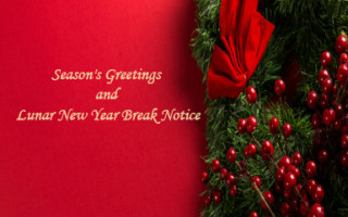 Season's Greetings and Lunar New Year Break Notice